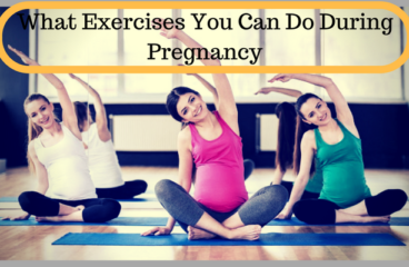 Exercises That You Should Do During Pregnancy